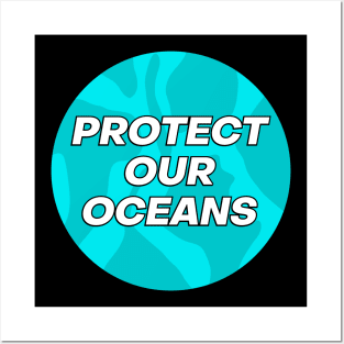 Protect Our Oceans - Climate Change Posters and Art